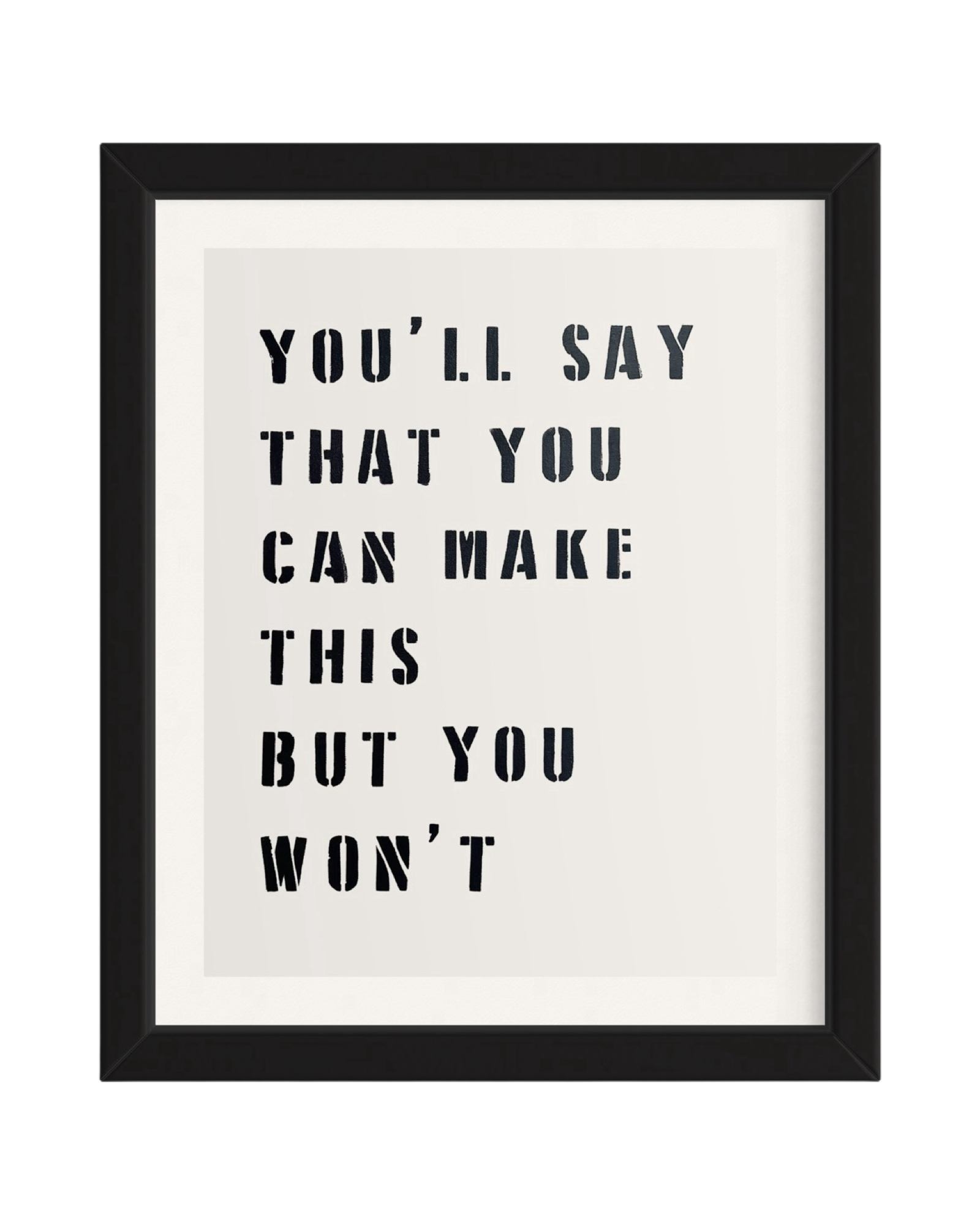 You Won't Mini Print