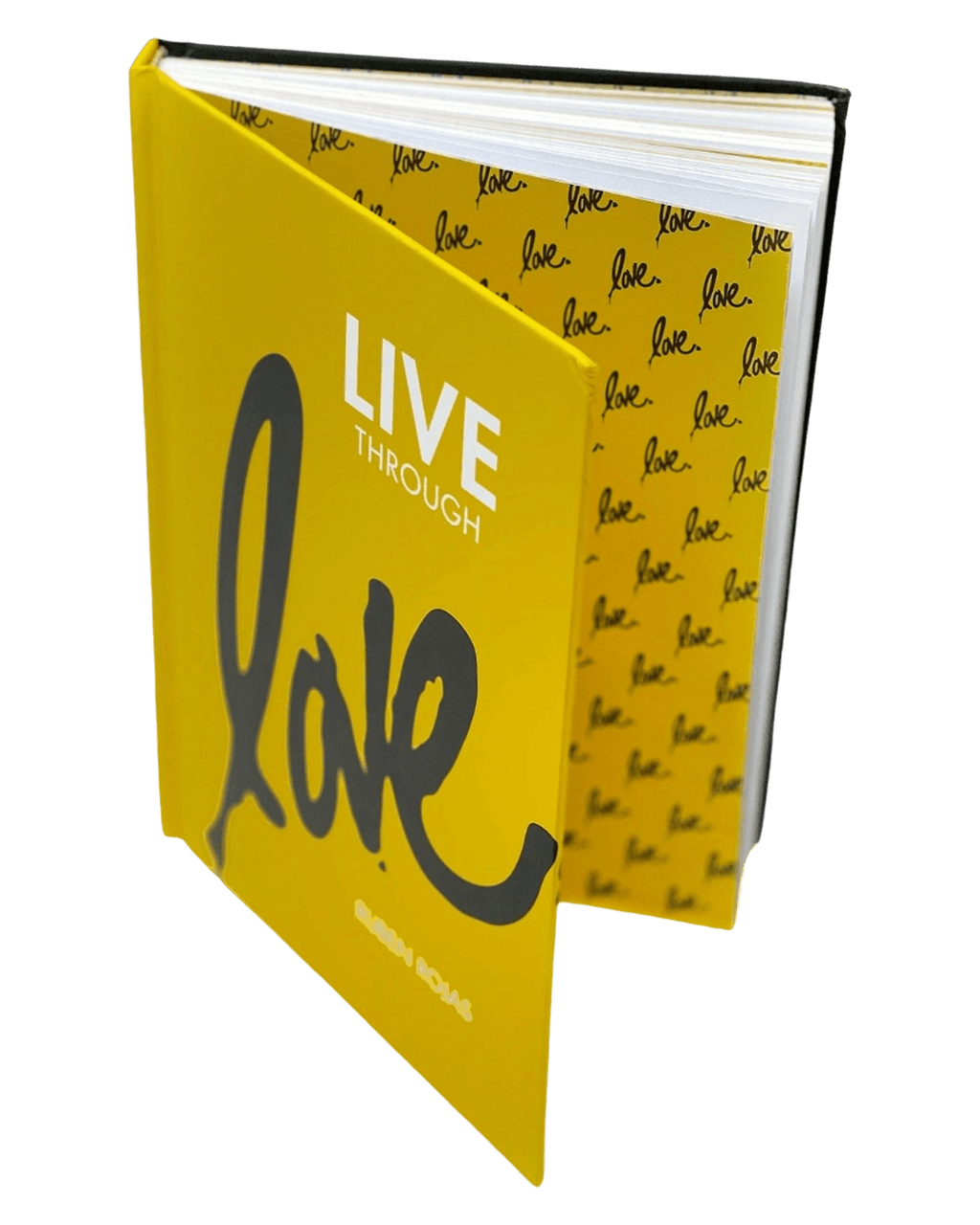 Live Through Love: The Book