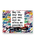 'Any Way You Can' Canvas 48" x 36" (AP)