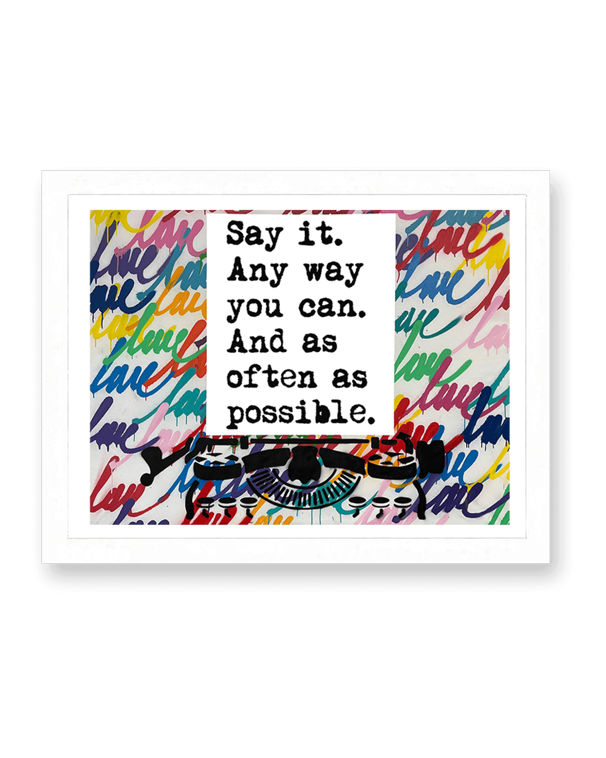 'Any Way You Can' Print 24" x 18" (AP)